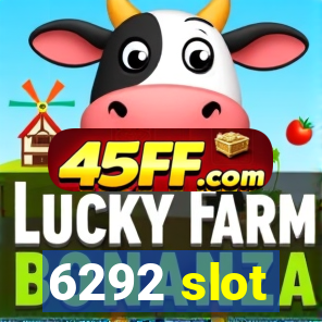 6292 slot